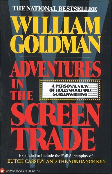 Adventures in the Screen Trade book cover